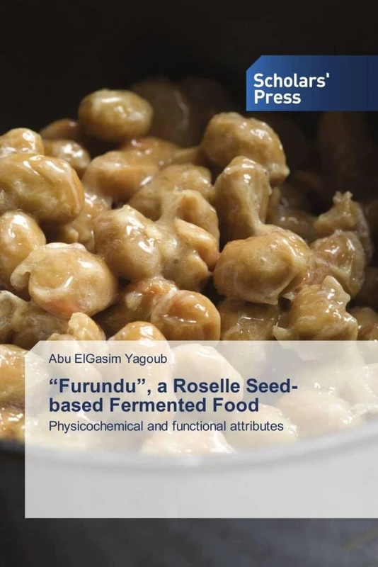 “Furundu”, a Roselle Seed-based Fermented Food: Physicochemical and functional attributes - Image 1