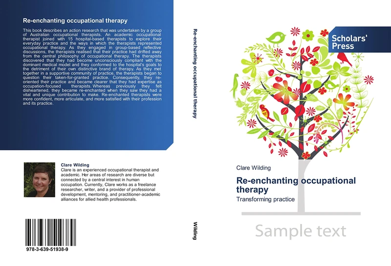 Re-enchanting occupational therapy: Transforming practice