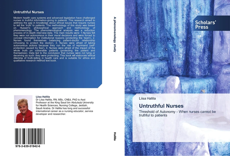 Untruthful Nurses: Threshold of Autonomy - When nurses cannot be truthful to patients