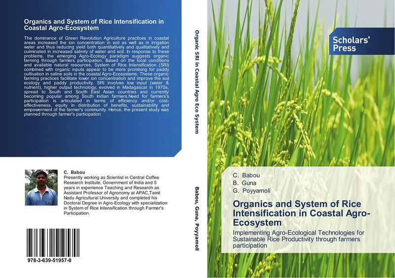 Organics and System of Rice Intensification in Coastal Agro-Ecosystem: Implementing Agro-Ecological Technologies for Sustainable Rice Productivity through farmers participation