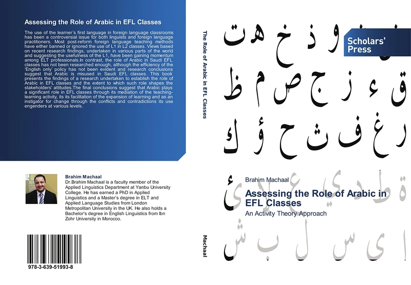 Assessing the Role of Arabic in EFL Classes: An Activity Theory Approach