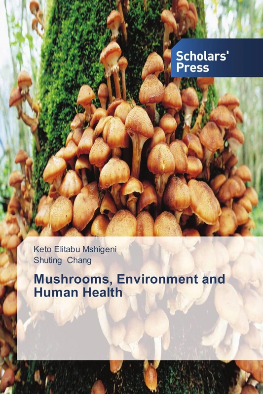 Mushrooms, Environment and Human Health
