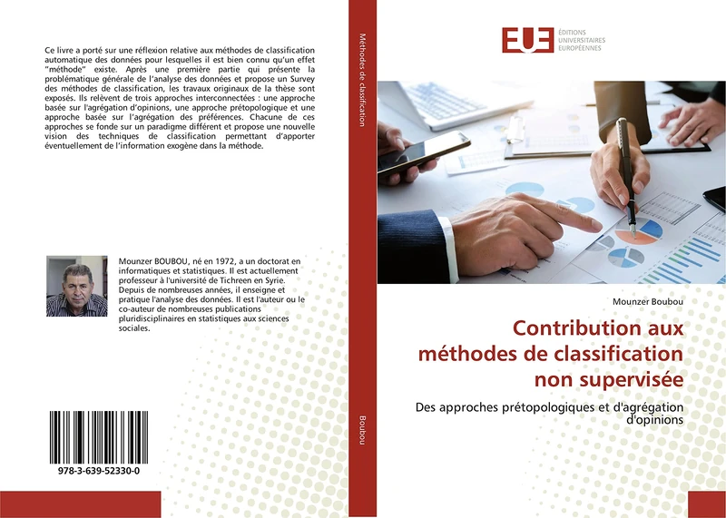 Contribution aux méthodes de classification non supervisée: Des approches prétopologiques et d'agrégation d'opinions