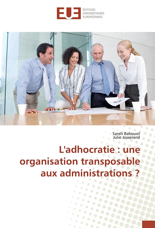 L'adhocratie : une organisation transposable aux administrations ? - Image 1