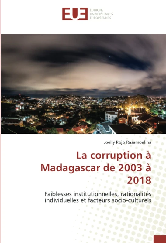 La corruption à Madagascar de 2003 à 2018: Faiblesses institutionnelles, rationalités individuelles et facteurs socio-culturels - Image 1