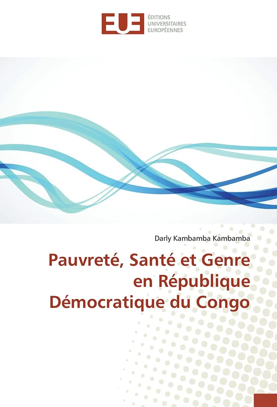 Pauvreté, Santé et Genre en République Démocratique du Congo