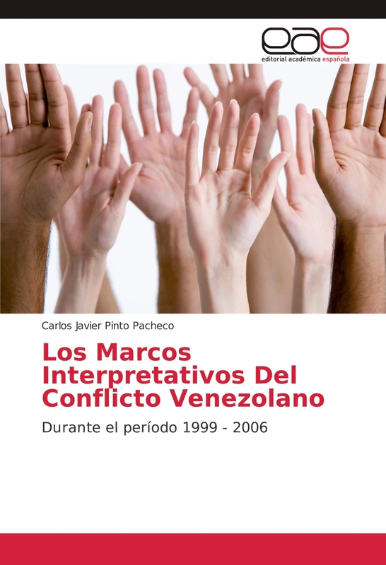 Los Marcos Interpretativos Del Conflicto Venezolano: Durante el período 1999 - 2006 - Image 1