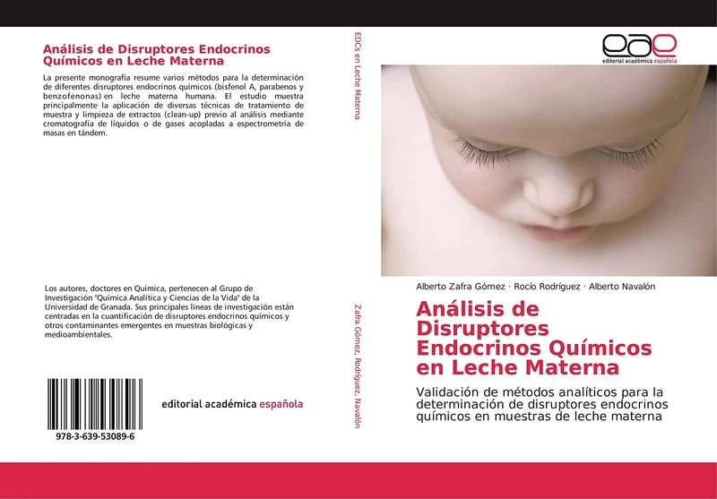 Análisis de Disruptores Endocrinos Químicos en Leche Materna: Validación de métodos analíticos para la determinación de disruptores endocrinos químicos en muestras de leche materna