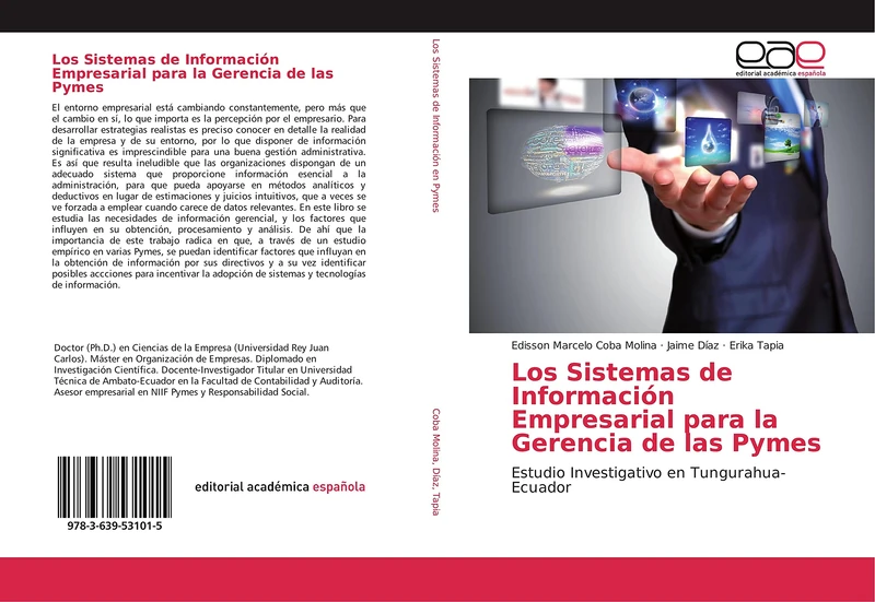 Los Sistemas de Información Empresarial para la Gerencia de las Pymes: Estudio Investigativo en Tungurahua-Ecuador