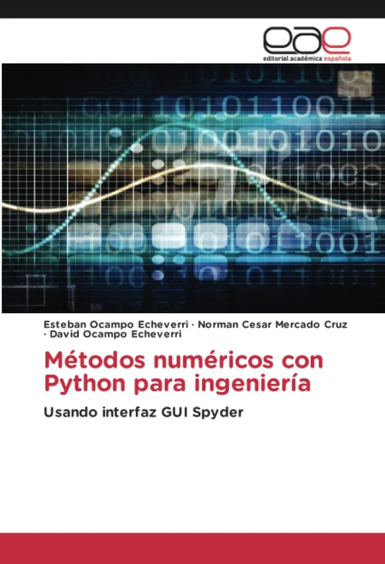 Métodos numéricos con Python para ingeniería: Usando interfaz GUI Spyder - Image 1