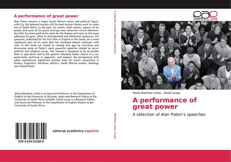 A performance of great power: A selection of Alan Paton's speeches