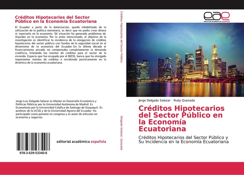 Créditos Hipotecarios del Sector Público en la Economía Ecuatoriana: Créditos Hipotecarios del Sector Público y Su Incidencia en la Economía Ecuatoriana