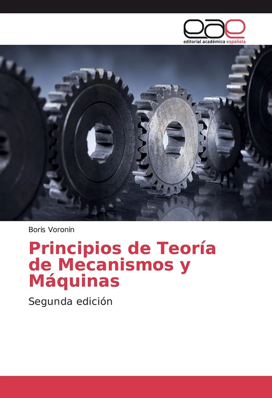 Principios de Teoría de Mecanismos y Máquinas: Segunda edición - Image 1