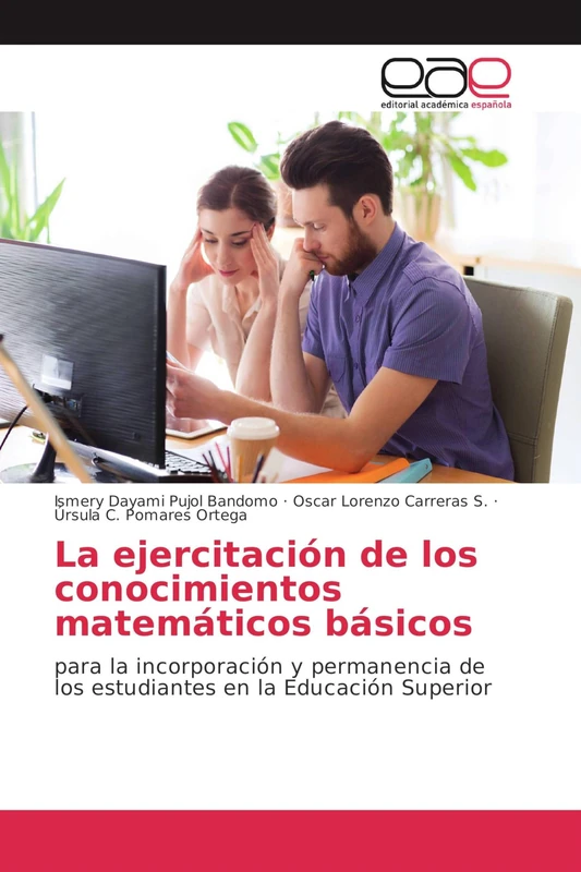 La ejercitación de los conocimientos matemáticos básicos: para la incorporación y permanencia de los estudiantes en la Educación Superior - Image 1