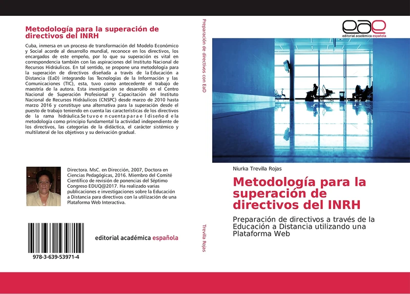 Metodología para la superación de directivos del INRH: Preparación de directivos a través de la Educación a Distancia utilizando una Plataforma Web