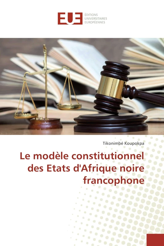 Le modèle constitutionnel des Etats d'Afrique noire francophone - Image 1