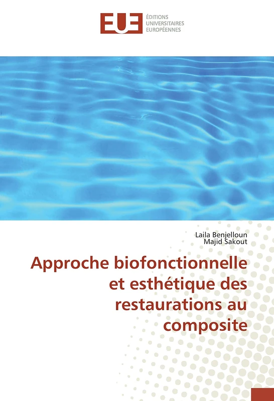 Approche biofonctionnelle et esthétique des restaurations au composite