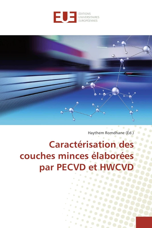 Caractérisation des couches minces élaborées par PECVD et HWCVD - Image 1