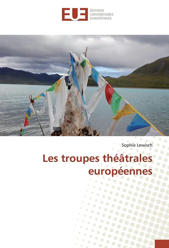 Les troupes théâtrales européennes