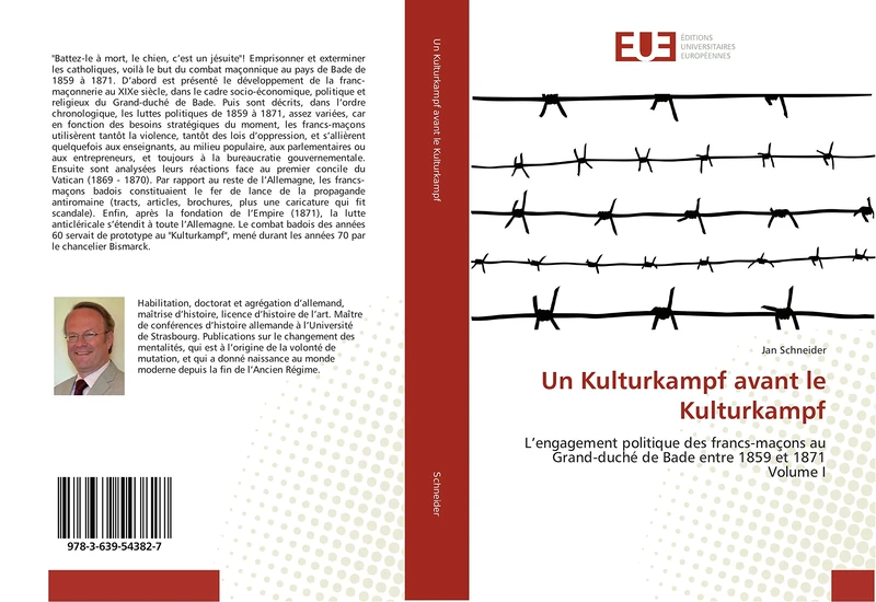 Un Kulturkampf avant le Kulturkampf: L’engagement politique des francs-maçons au Grand-duché de Bade entre 1859 et 1871 Volume I - Image 1