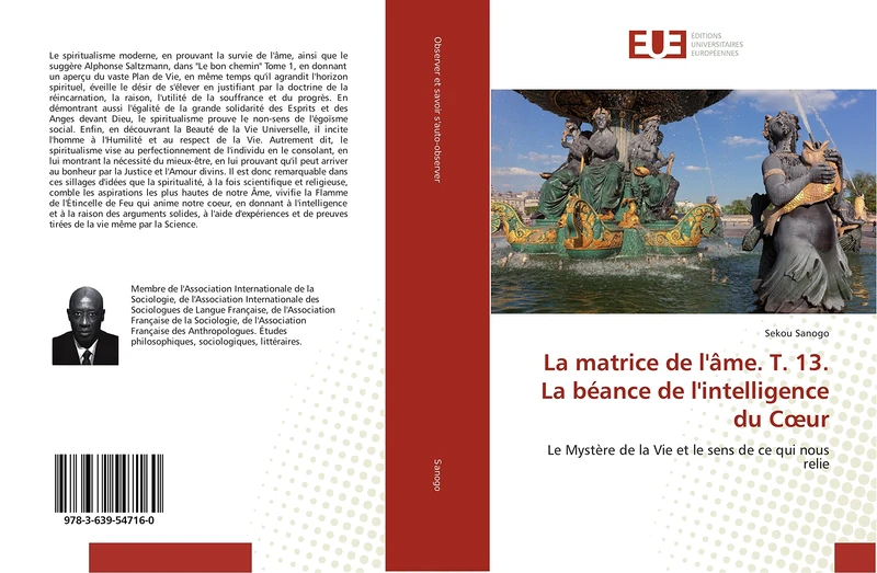 La matrice de l'âme. T. 13. La béance de l'intelligence du Cœur: Le Mystère de la Vie et le sens de ce qui nous relie