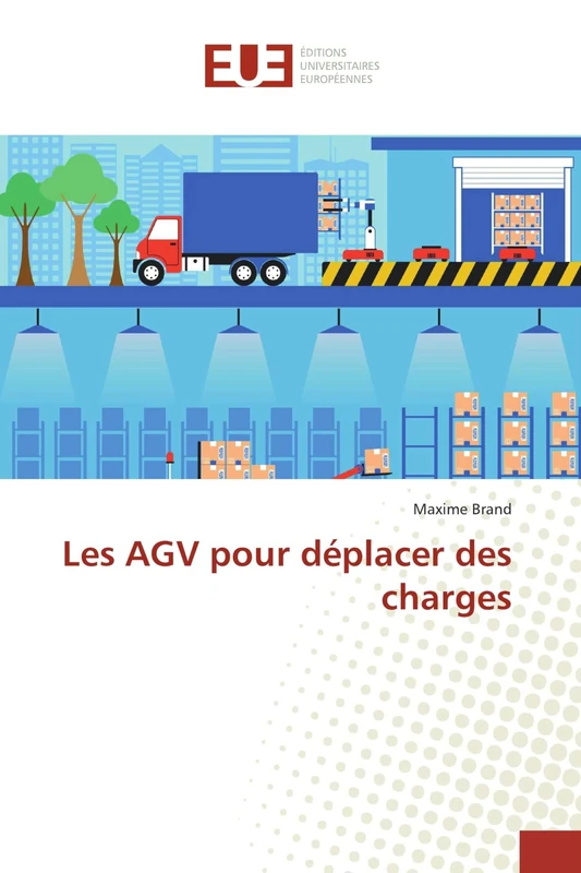 Les AGV pour déplacer des charges