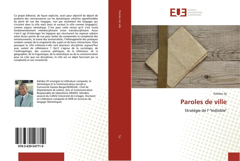 Paroles de ville: Stratégie de l' "Indisible"