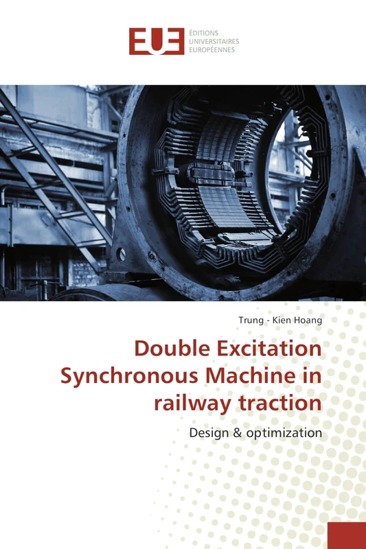 Double Excitation Synchronous Machine in railway traction: Design & optimization