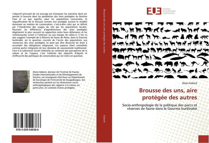 Brousse des uns, aire protégée des autres: Socio-anthropologie de la politique des parcs et réserves de faune dans le Gourma burkinabè - Image 1