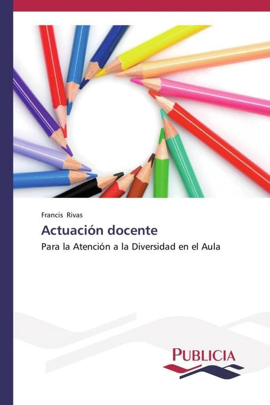 Actuación docente: Para la Atención a la Diversidad en el Aula