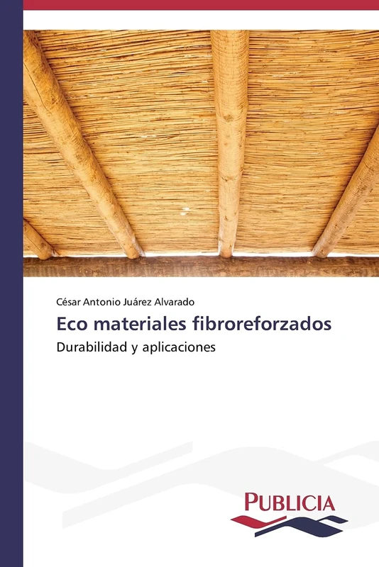 Eco materiales fibroreforzados: Durabilidad y aplicaciones