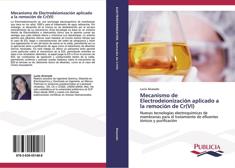 Mecanismo de Electrodeionización aplicado a la remoción de Cr(VI): Nuevas tecnologías electroquímicas de membranas para el tratamiento de efluentes iónicos y purificación