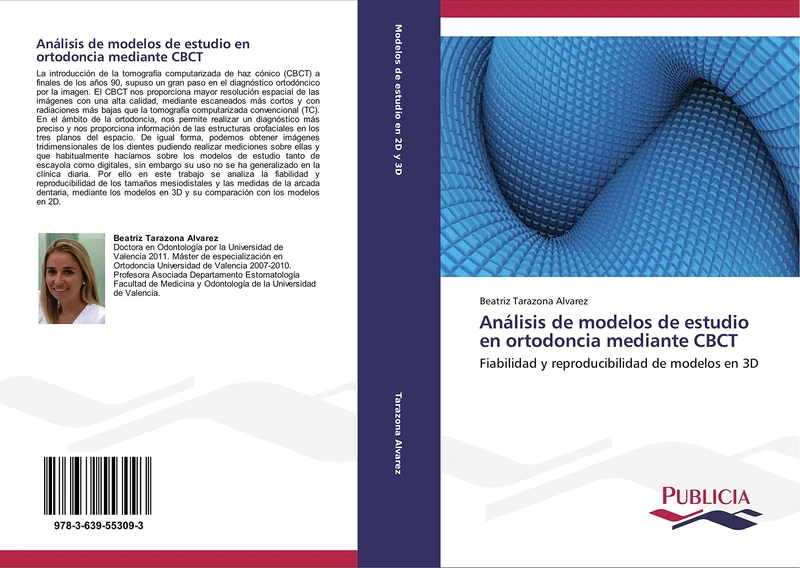 Análisis de modelos de estudio en ortodoncia mediante CBCT: Fiabilidad y reproducibilidad de modelos en 3D