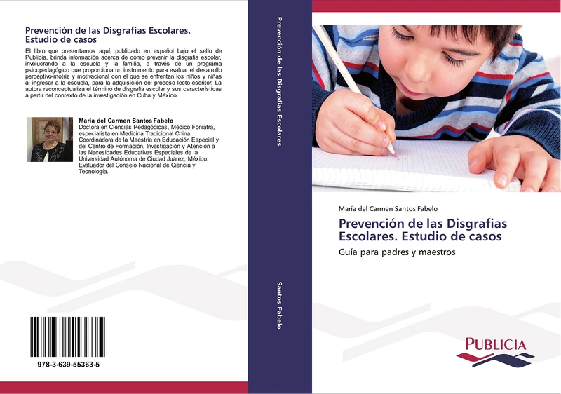 Prevención de las Disgrafias Escolares. Estudio de casos: Guía para padres y maestros - Image 1