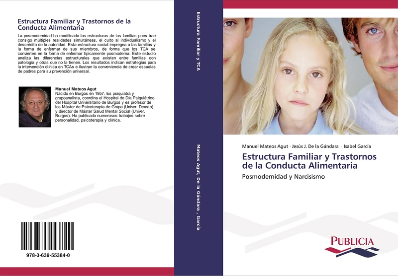 Estructura Familiar y Trastornos de la Conducta Alimentaria: Posmodernidad y Narcisismo
