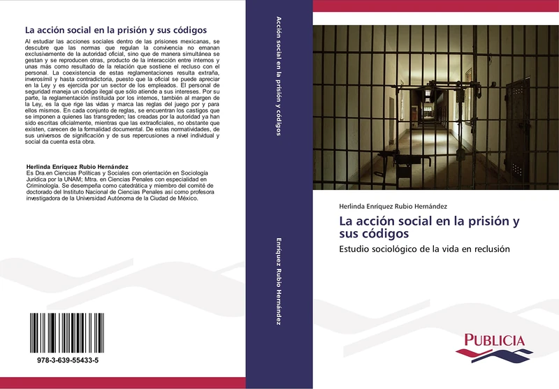 La acción social en la prisión y sus códigos: Estudio sociológico de la vida en reclusión