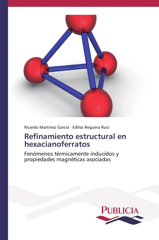 Refinamiento estructural en hexacianoferratos: Fenómenos térmicamente inducidos y propiedades magnéticas asociadas