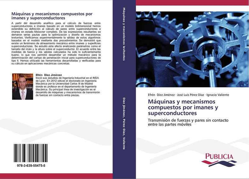 Máquinas y mecanismos compuestos por imanes y superconductores: Transmisión de fuerzas y pares sin contacto entre las partes móviles
