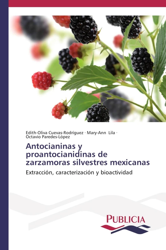 Antocianinas y proantocianidinas de zarzamoras silvestres mexicanas: Extracción, caracterización y bioactividad - Image 1