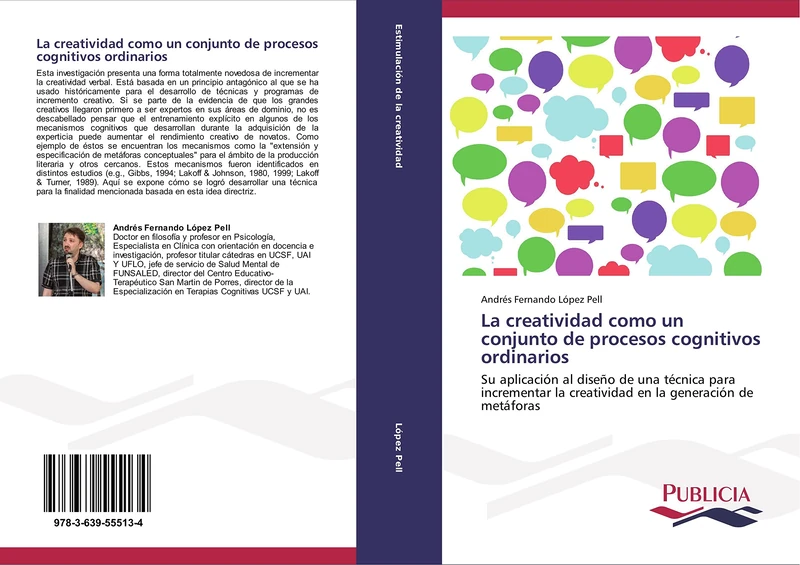 La creatividad como un conjunto de procesos cognitivos ordinarios: Su aplicación al diseño de una técnica para incrementar la creatividad en la generación de metáforas - Image 1