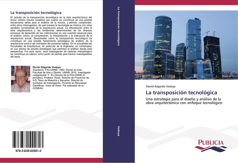 La transposición tecnológica: Una estrategia para el diseño y análisis de la obra arquitectónica con enfoque tecnológico
