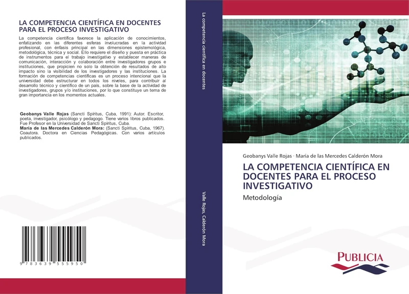 LA COMPETENCIA CIENTÍFICA EN DOCENTES PARA EL PROCESO INVESTIGATIVO: Metodología