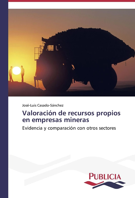 Valoración de recursos propios en empresas mineras: Evidencia y comparación con otros sectores