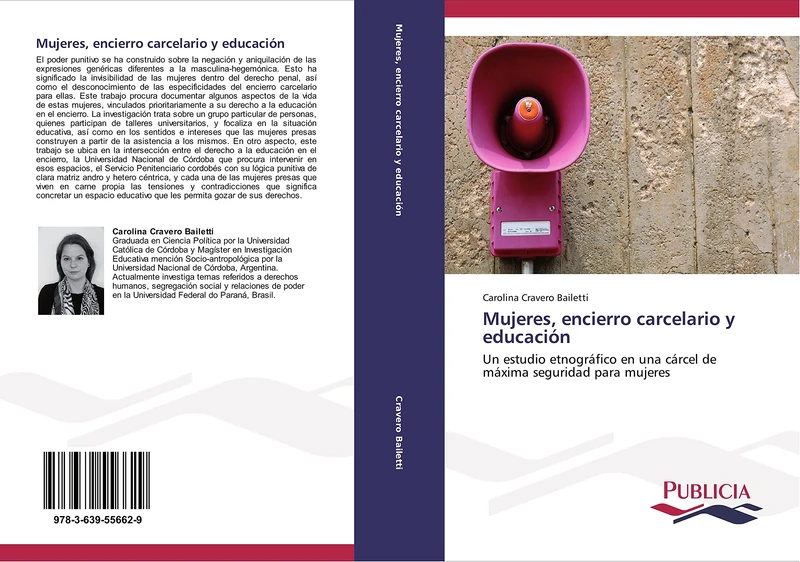 Mujeres, encierro carcelario y educación: Un estudio etnográfico en una cárcel de máxima seguridad para mujeres