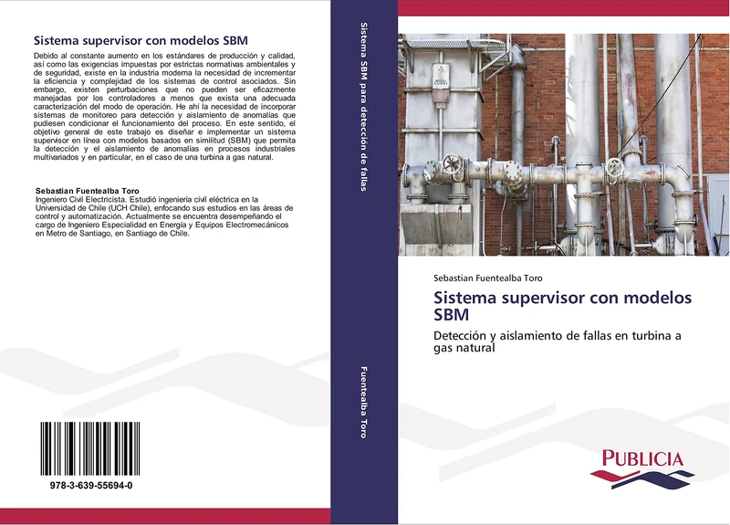 Sistema supervisor con modelos SBM: Detección y aislamiento de fallas en turbina a gas natural