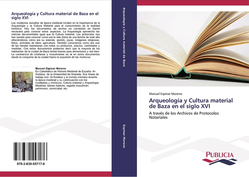 Arqueología y Cultura material de Baza en el siglo XVI: A través de los Archivos de Protocolos Notariales