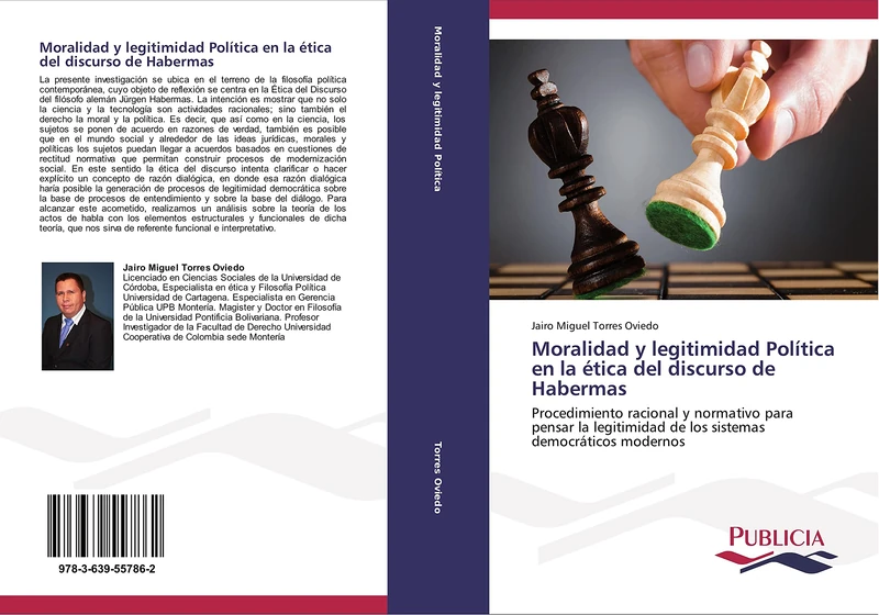 Moralidad y legitimidad Política en la ética del discurso de Habermas: Procedimiento racional y normativo para pensar la legitimidad de los sistemas democráticos modernos