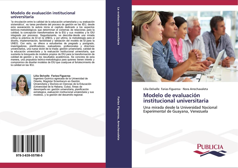 Modelo de evaluación institucional universitaria: Una mirada desde la Universidad Nacional Experimental de Guayana, Venezuela