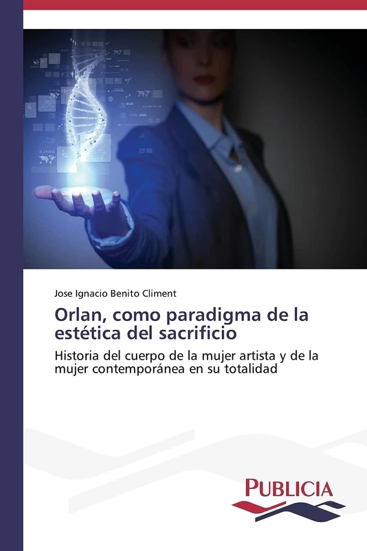 Orlan, como paradigma de la estética del sacrificio: Historia del cuerpo de la mujer artista y de la mujer contemporánea en su totalidad - Image 1