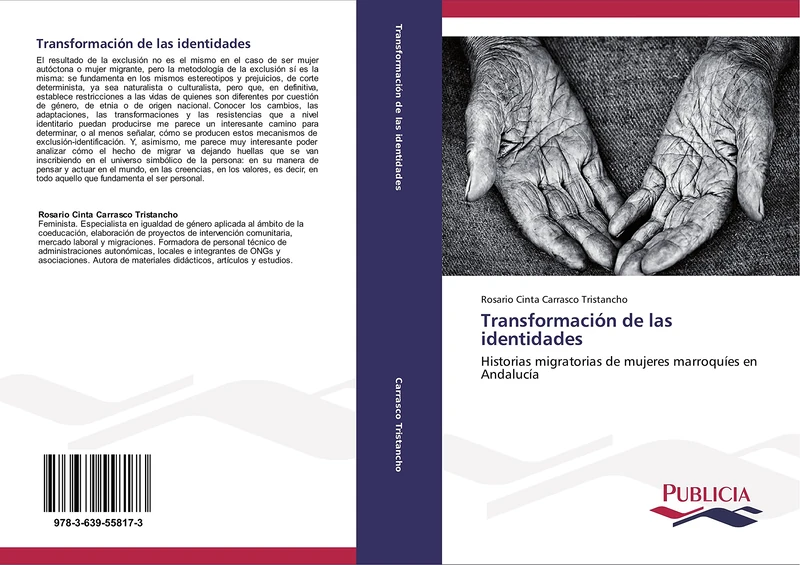Transformación de las identidades: Historias migratorias de mujeres marroquíes en Andalucía